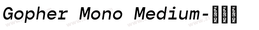 Gopher Mono Medium字体转换 Gopher Mono Medium字体转换